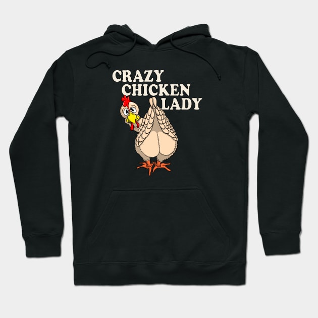 Funny Chicken Shirt CRAZY CHICKEN LADY Hoodie by ScottyGaaDo